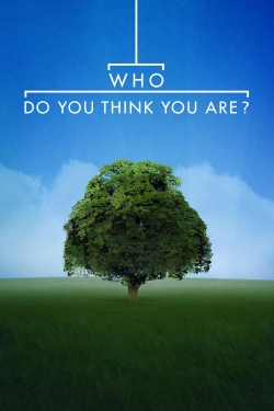 Watch Who Do You Think You Are? movies free hd online