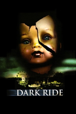 Watch Dark Ride movies free hd online