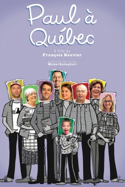 Watch Paul à Québec movies free hd online