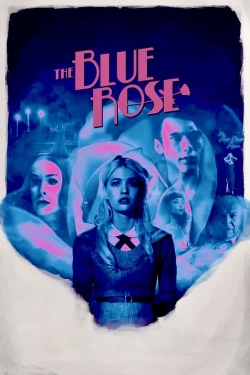 Watch The Blue Rose movies free hd online