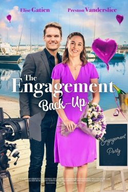 Watch The Engagement Back-Up movies free hd online