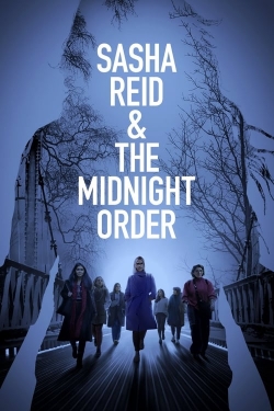 Watch Sasha Reid and the Midnight Order movies free hd online