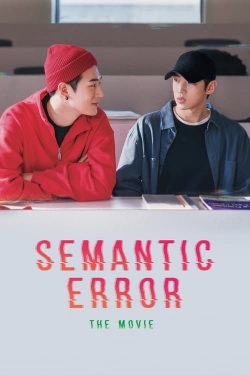 Watch Semantic Error: The Movie movies free hd online