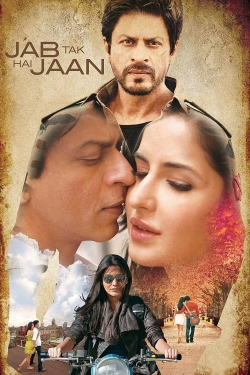 Watch Jab Tak Hai Jaan movies free hd online