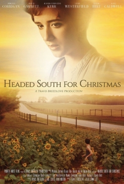 Watch Headed South for Christmas movies free hd online