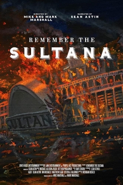 Watch Remember the Sultana movies free hd online