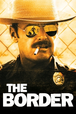 Watch The Border movies free hd online