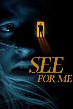 Watch See for Me movies free hd online