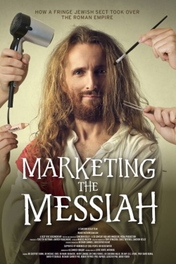 Watch Marketing the Messiah movies free hd online