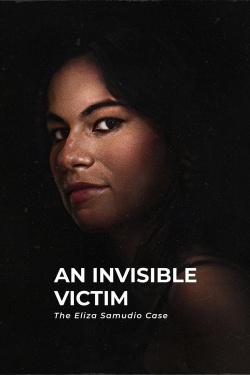 Watch An Invisible Victim: The Eliza Samudio Case movies free hd online