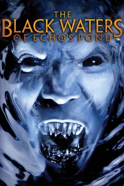 Watch The Black Waters of Echo's Pond movies free hd online