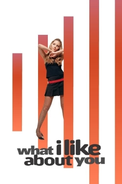 Watch What I Like About You movies free hd online