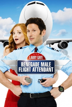 Watch Larry Gaye: Renegade Male Flight Attendant movies free hd online