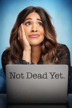 Watch Not Dead Yet movies free hd online