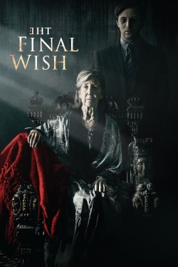 Watch The Final Wish movies free hd online