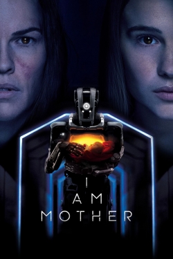 Watch I Am Mother movies free hd online