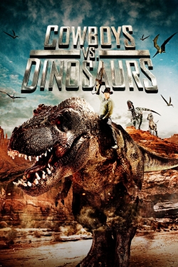 Watch Cowboys vs. Dinosaurs movies free hd online