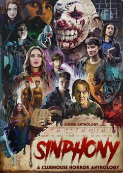 Watch Sinphony: A Clubhouse Horror Anthology movies free hd online