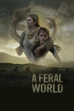 Watch A Feral World movies free hd online