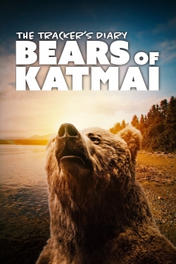 Watch The Tracker's Diary: Bears of Katmai movies free hd online