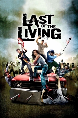 Watch Last of the Living movies free hd online