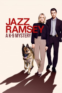 Watch Jazz Ramsey: A K-9 Mystery movies free hd online