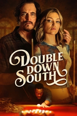 Watch Double Down South movies free hd online