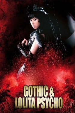 Watch Gothic & Lolita Psycho movies free hd online