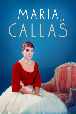 Watch Maria by Callas movies free hd online