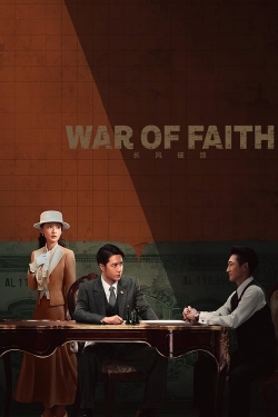 Watch War of Faith movies free hd online