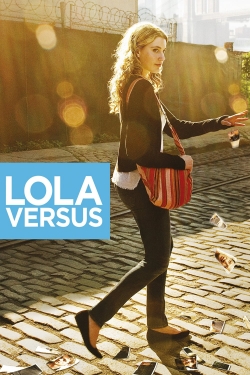 Watch Lola Versus movies free hd online