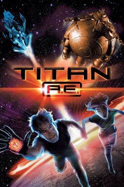 Watch Titan A.E. movies free hd online