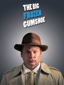 Watch The Big Frozen Gumshoe movies free hd online