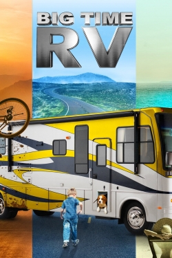 Watch Big Time RV movies free hd online