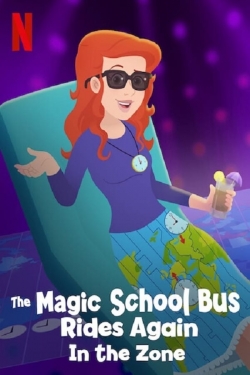 Watch The Magic School Bus Rides Again in the Zone movies free hd online