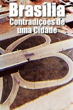 Watch Brasilia, Contradictions of a New City movies free hd online