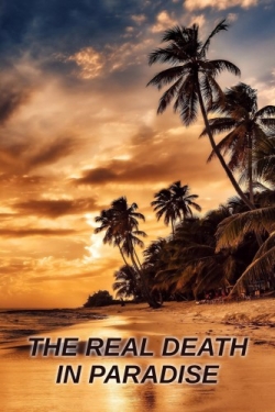 Watch The Real Death in Paradise movies free hd online