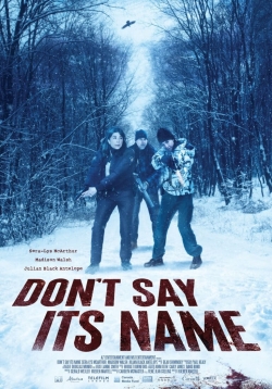 Watch Don't Say Its Name movies free hd online