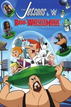 Watch The Jetsons & WWE: Robo-WrestleMania! movies free hd online