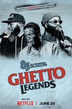 Watch 85 South: Ghetto Legends movies free hd online