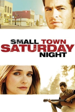 Watch Small Town Saturday Night movies free hd online