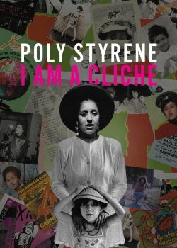 Watch Poly Styrene: I Am a Cliché movies free hd online