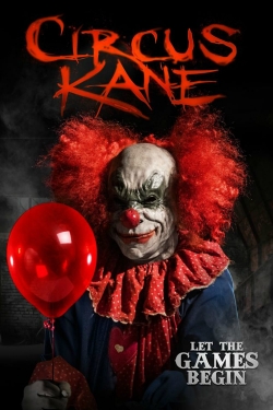 Watch Circus Kane movies free hd online