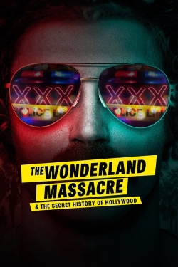 Watch The Wonderland Massacre & the Secret History of Hollywood movies free hd online