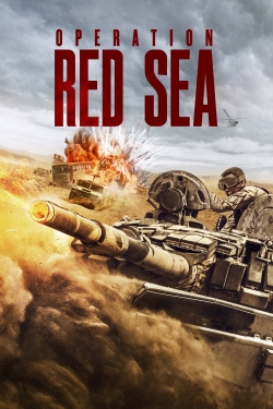 Watch Operation Red Sea movies free hd online