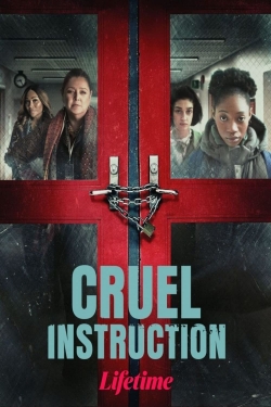 Watch Cruel Instruction movies free hd online