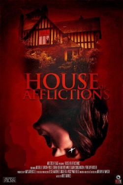 Watch House of Afflictions movies free hd online