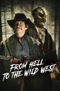 Watch From Hell to the Wild West movies free hd online