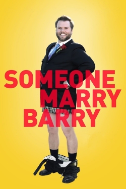 Watch Someone Marry Barry movies free hd online