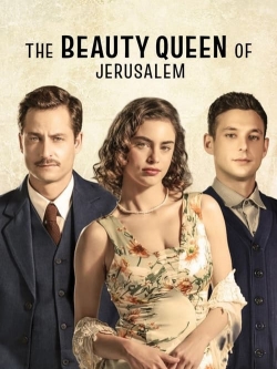 Watch The Beauty Queen of Jerusalem movies free hd online